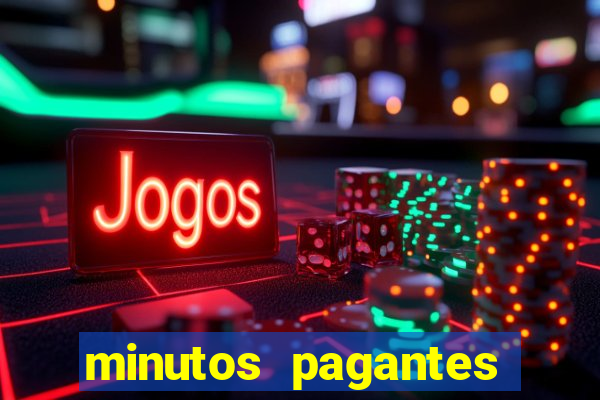 minutos pagantes fortune tiger atualizado